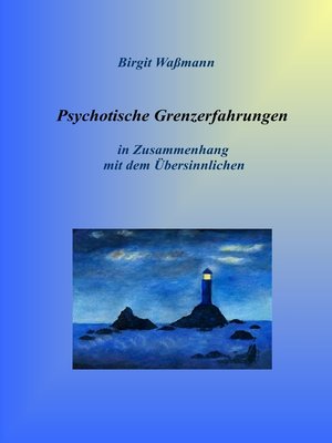 cover image of Psychotische Grenzerfahrungen